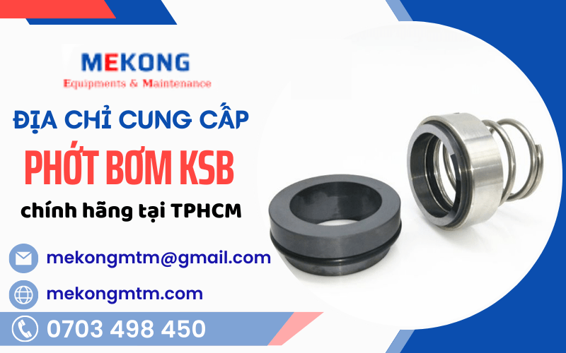 phớt bơm KSB chính hãng