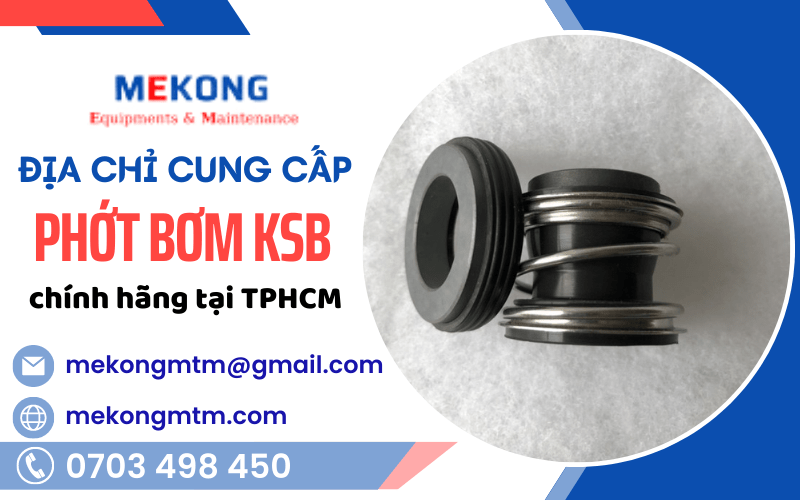 phớt bơm KSB chính hãng