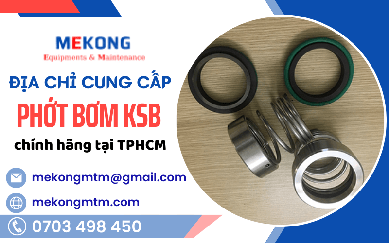 phớt bơm KSB chính hãng